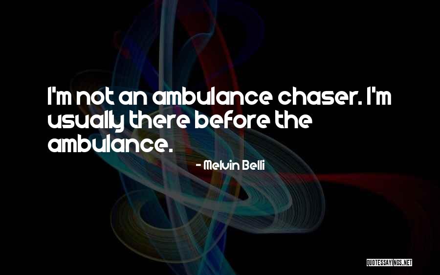 Crew Cute Quotes By Melvin Belli Crew Cute Quotes By Melvin Belli