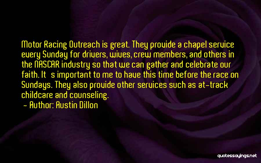 Crew Members Quotes By Austin Dillon