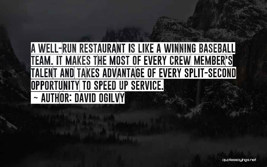 Crew Team Quotes By David Ogilvy