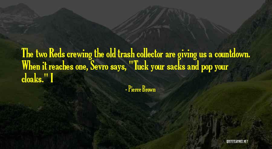 Crewing Quotes By Pierce Brown Crewing Quotes By Pierce Brown