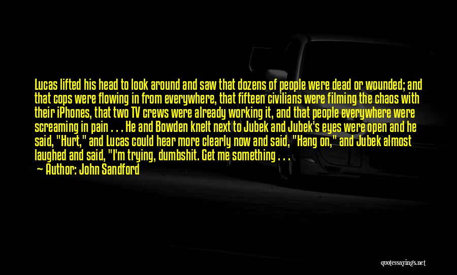 Crews Quotes By John Sandford