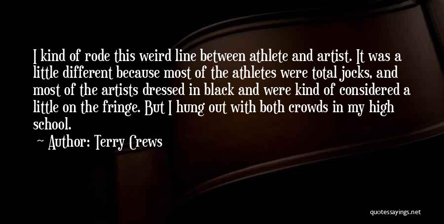 Crews Quotes By Terry Crews