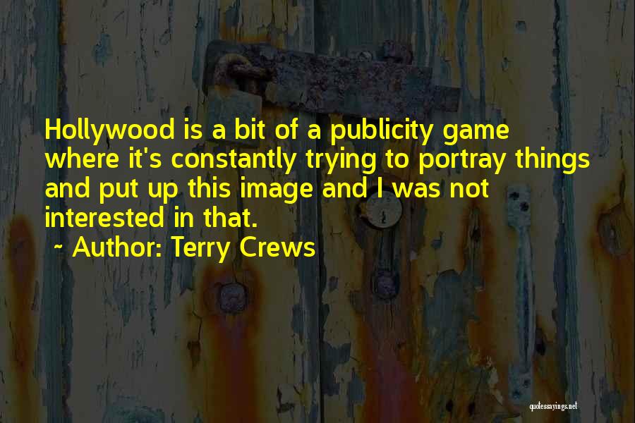 Crews Quotes By Terry Crews