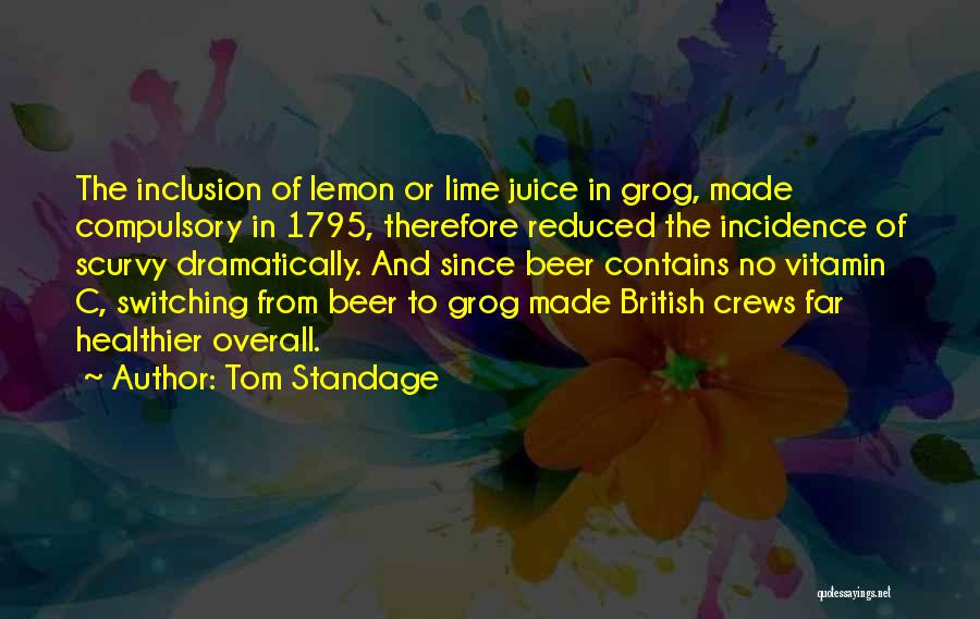 Crews Quotes By Tom Standage