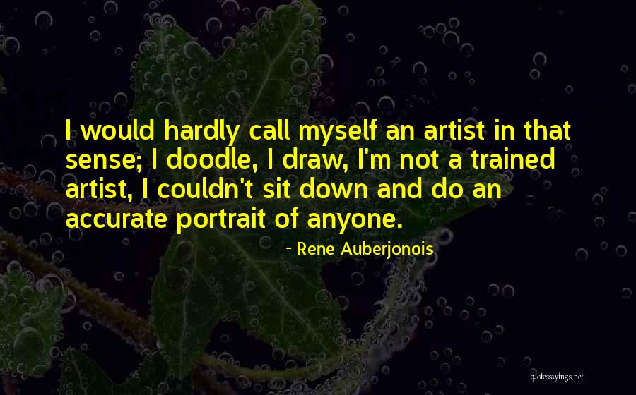 Criadora De Chancho Quotes By Rene Auberjonois Criadora De Chancho Quotes By Rene Auberjonois