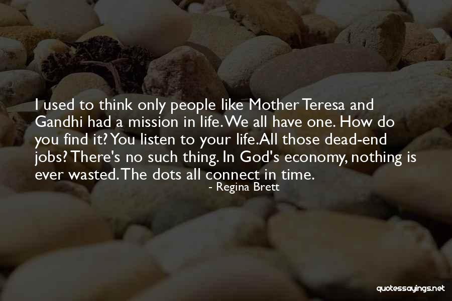 Criana A Meditar Quotes By Regina Brett Criana A Meditar Quotes By Regina Brett
