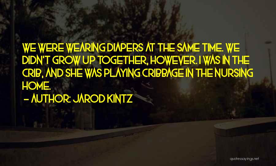 Cribbage Quotes By Jarod Kintz