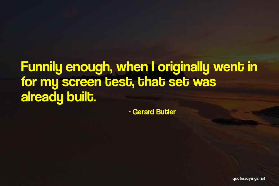 Cribbed Fitted Quotes By Gerard Butler Cribbed Fitted Quotes By Gerard Butler