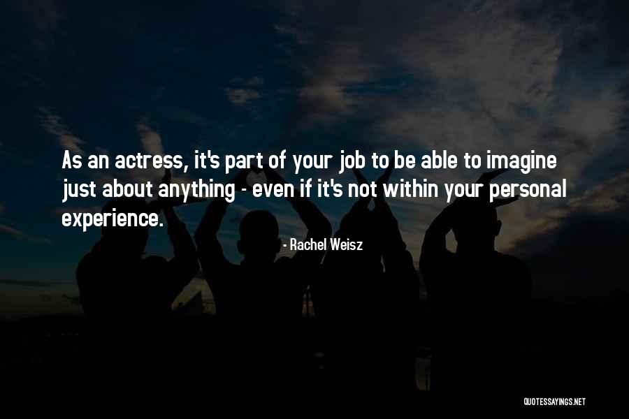 Cribbins Bernard Quotes By Rachel Weisz Cribbins Bernard Quotes By Rachel Weisz