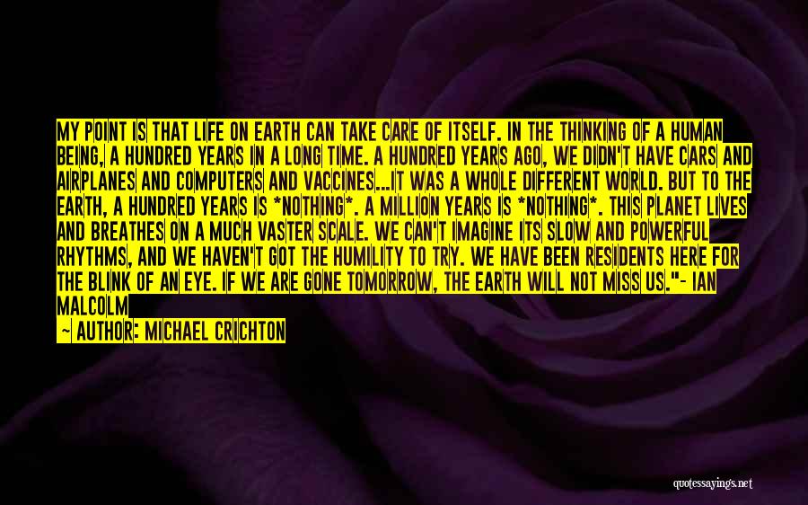 Crichton Quotes By Michael Crichton