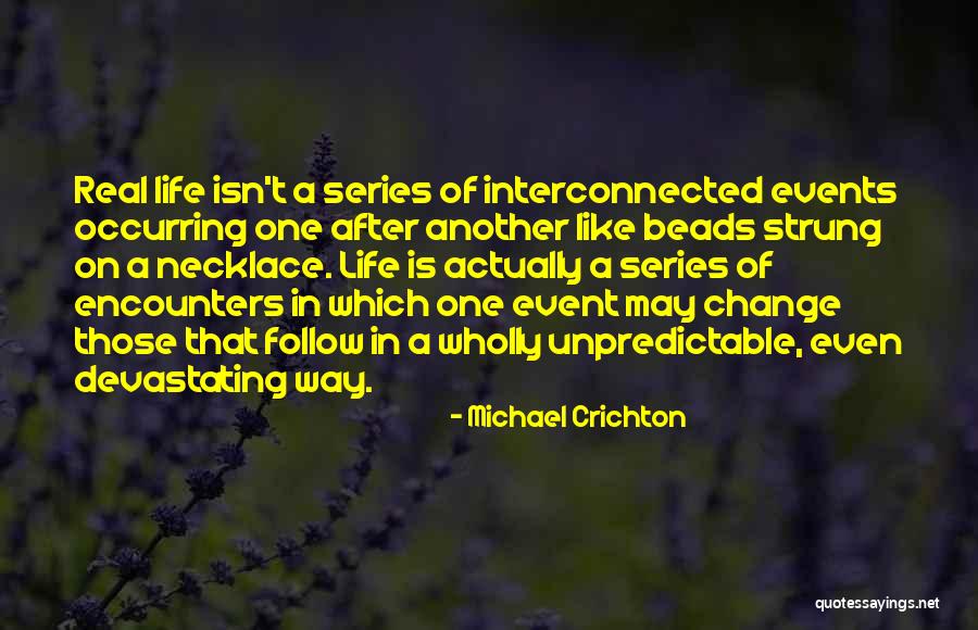 Crichton Quotes By Michael Crichton