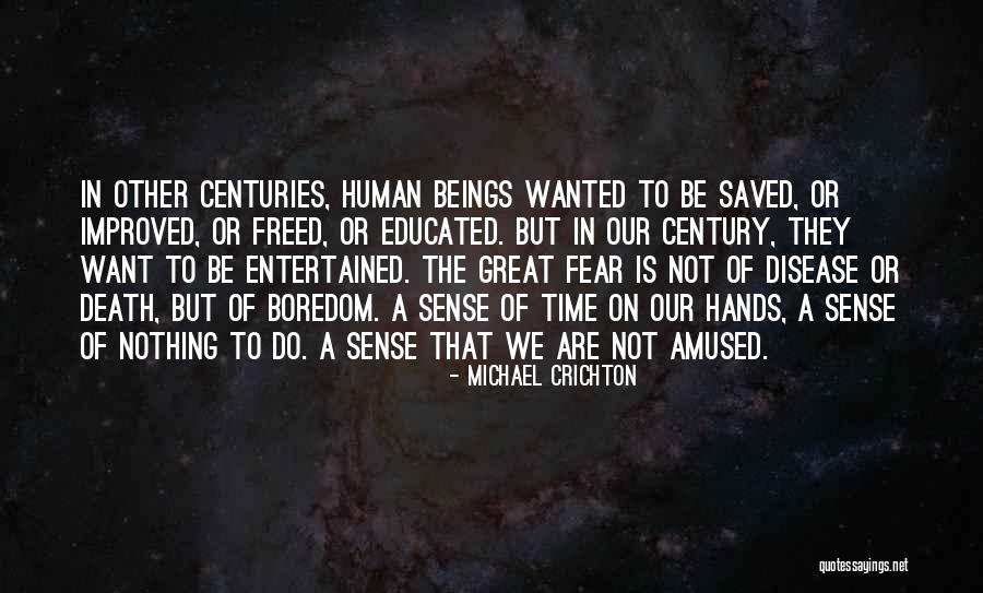 Crichton Quotes By Michael Crichton