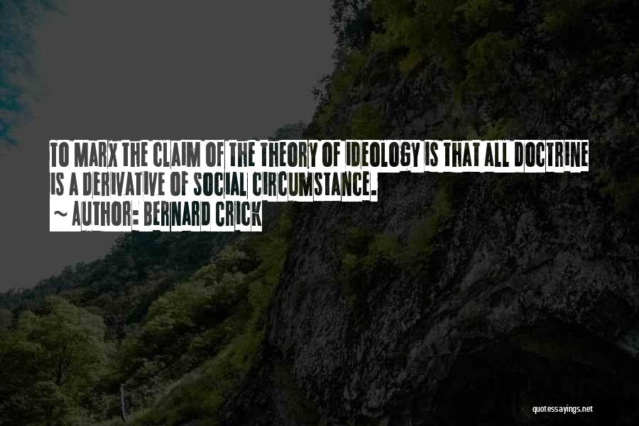 Crick Quotes By Bernard Crick