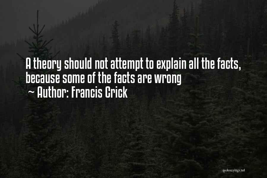 Crick Quotes By Francis Crick