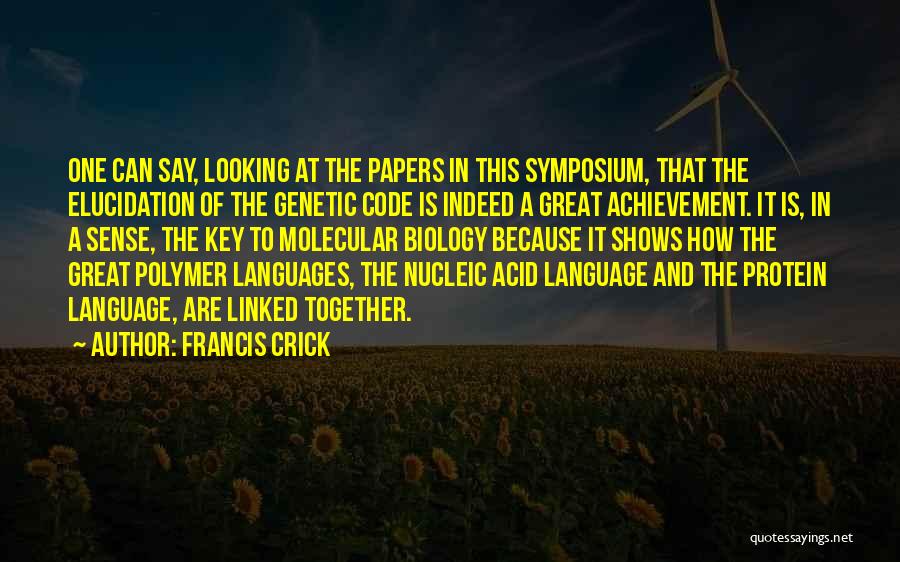 Crick Quotes By Francis Crick