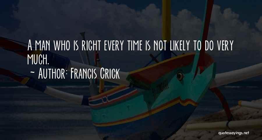 Crick Quotes By Francis Crick