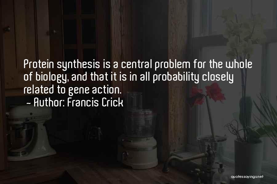 Crick Quotes By Francis Crick