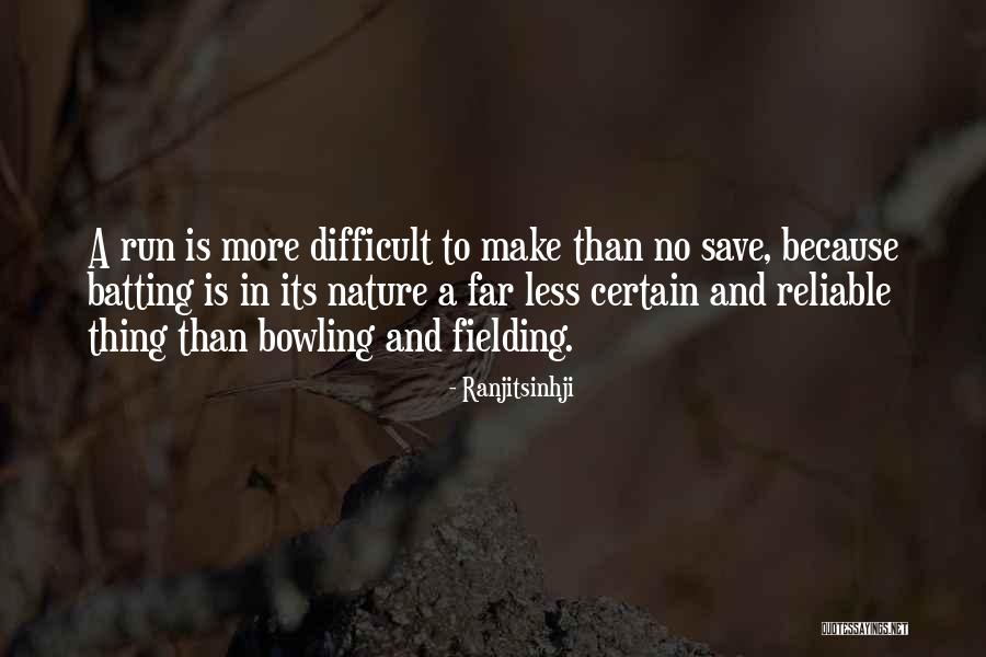 Cricket Funny Quotes By Ranjitsinhji Cricket Funny Quotes By Ranjitsinhji