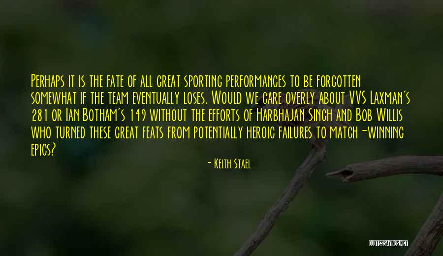 Cricket Team Quotes By Keith Stael Cricket Team Quotes By Keith Stael