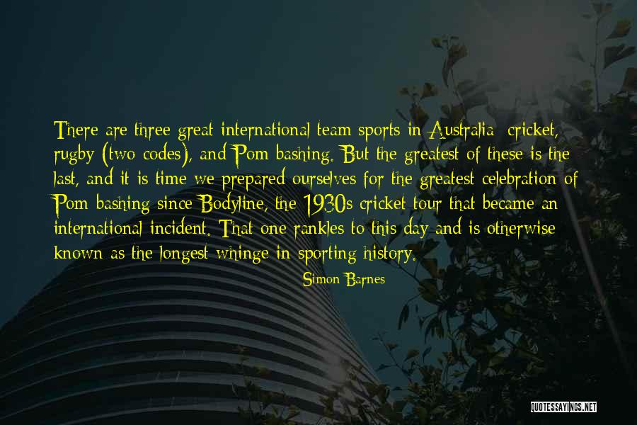 Cricket Team Quotes By Simon Barnes