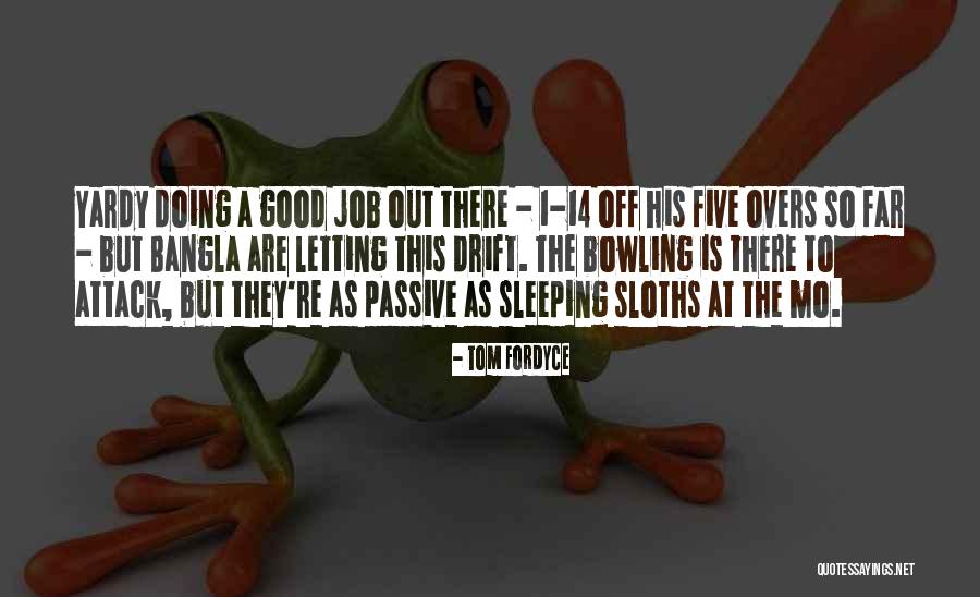 Cricket Team Quotes By Tom Fordyce Cricket Team Quotes By Tom Fordyce
