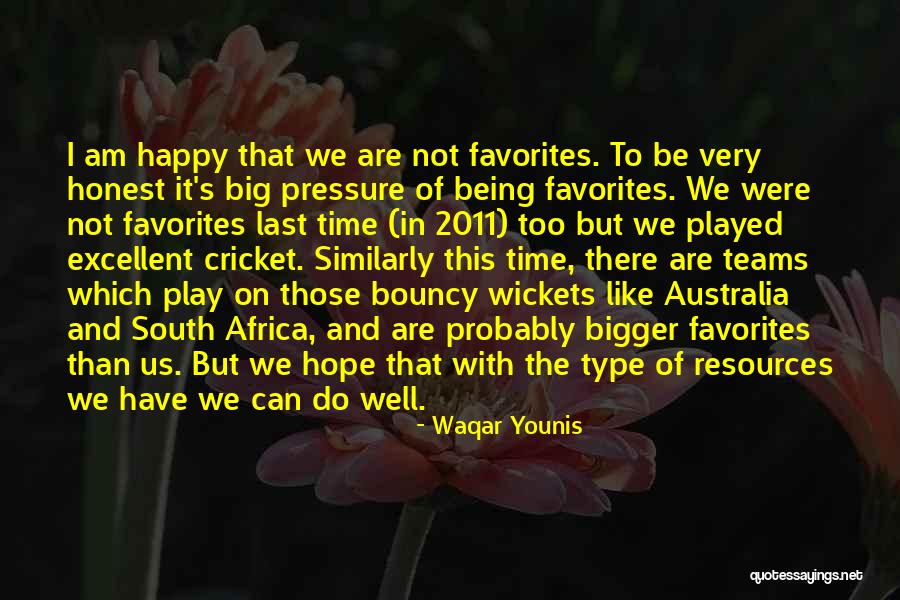 Cricket Team Quotes By Waqar Younis