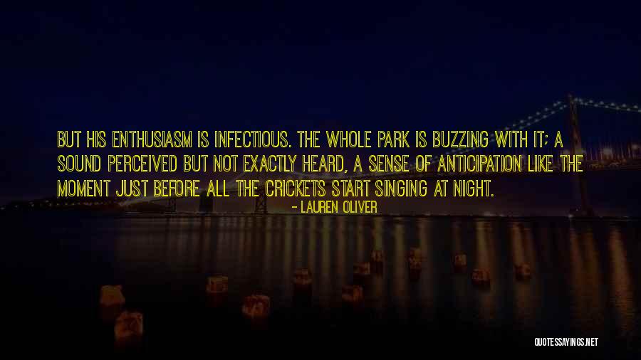 Crickets At Night Quotes By Lauren Oliver Crickets At Night Quotes By Lauren Oliver