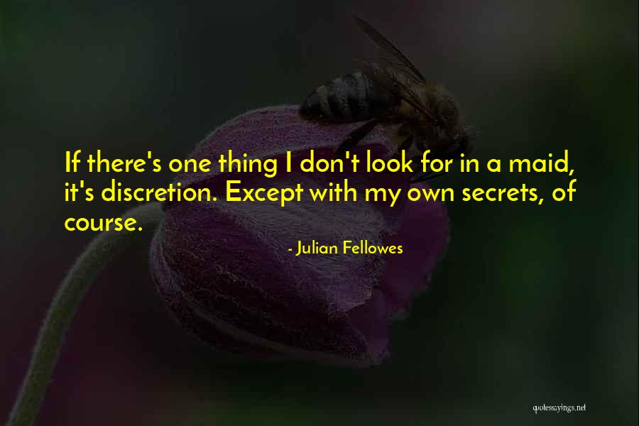 Cridland And Cridland Quotes By Julian Fellowes Cridland And Cridland Quotes By Julian Fellowes
