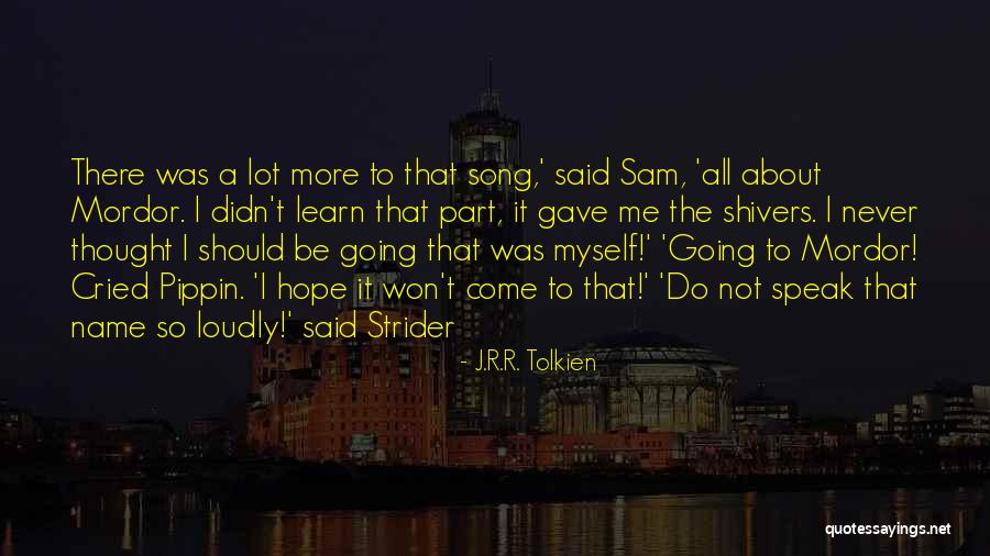 Cried A Lot Quotes By J.R.R. Tolkien Cried A Lot Quotes By J.R.R. Tolkien