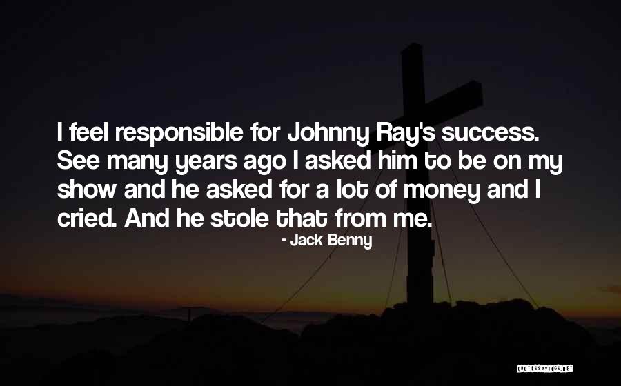Cried A Lot Quotes By Jack Benny Cried A Lot Quotes By Jack Benny