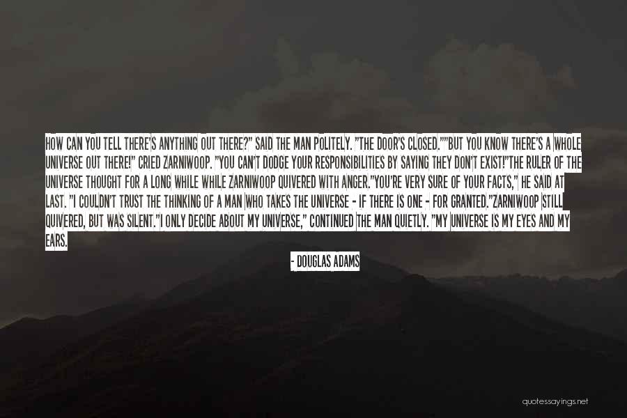 Cried Eyes Quotes By Douglas Adams Cried Eyes Quotes By Douglas Adams