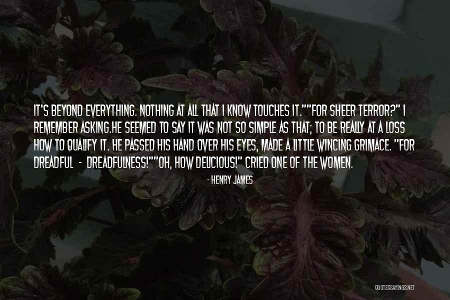 Cried Eyes Quotes By Henry James Cried Eyes Quotes By Henry James