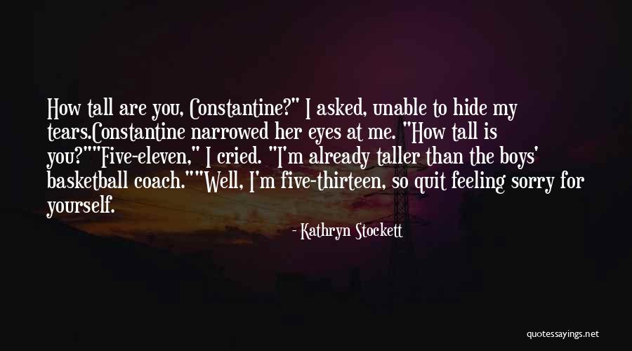 Cried Eyes Quotes By Kathryn Stockett