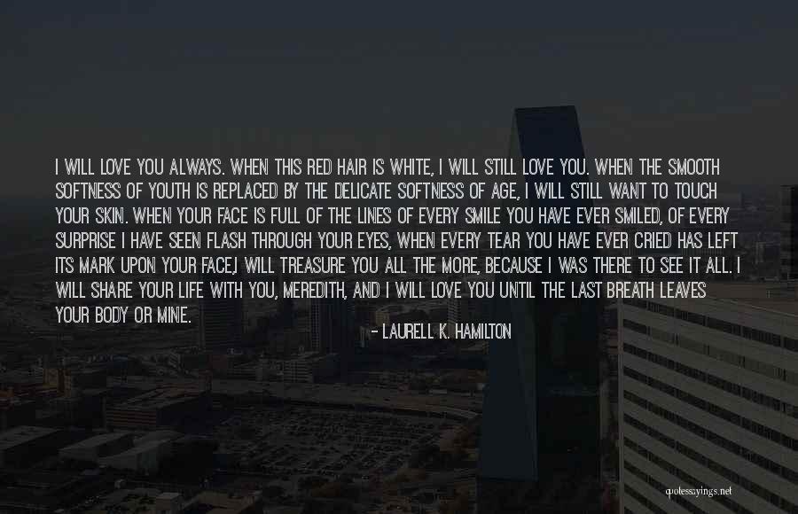 Cried Eyes Quotes By Laurell K. Hamilton