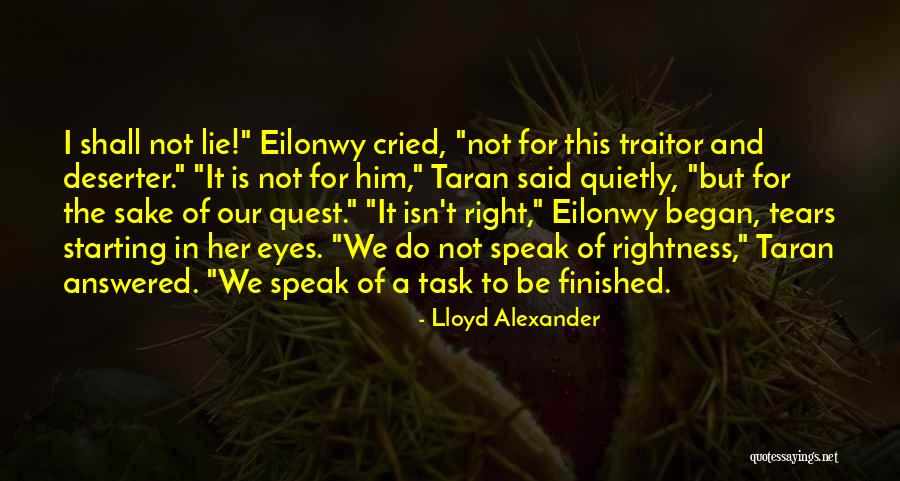 Cried Eyes Quotes By Lloyd Alexander Cried Eyes Quotes By Lloyd Alexander