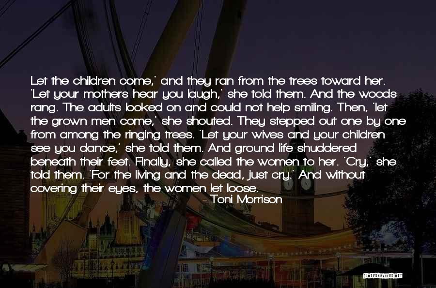 Cried Eyes Quotes By Toni Morrison Cried Eyes Quotes By Toni Morrison