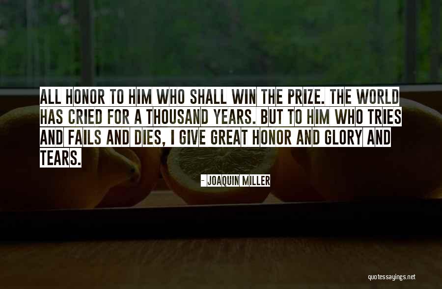 Cried For Quotes By Joaquin Miller Cried For Quotes By Joaquin Miller