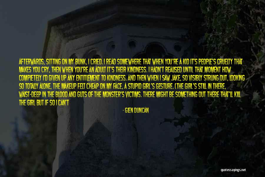 Cried My Last Tear Quotes By Glen Duncan Cried My Last Tear Quotes By Glen Duncan