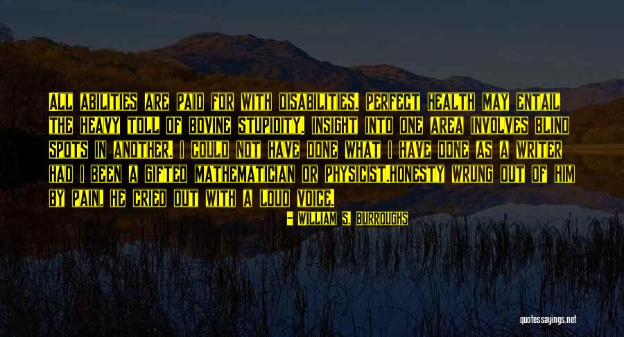 Cried Out In Pain Quotes By William S. Burroughs Cried Out In Pain Quotes By William S. Burroughs