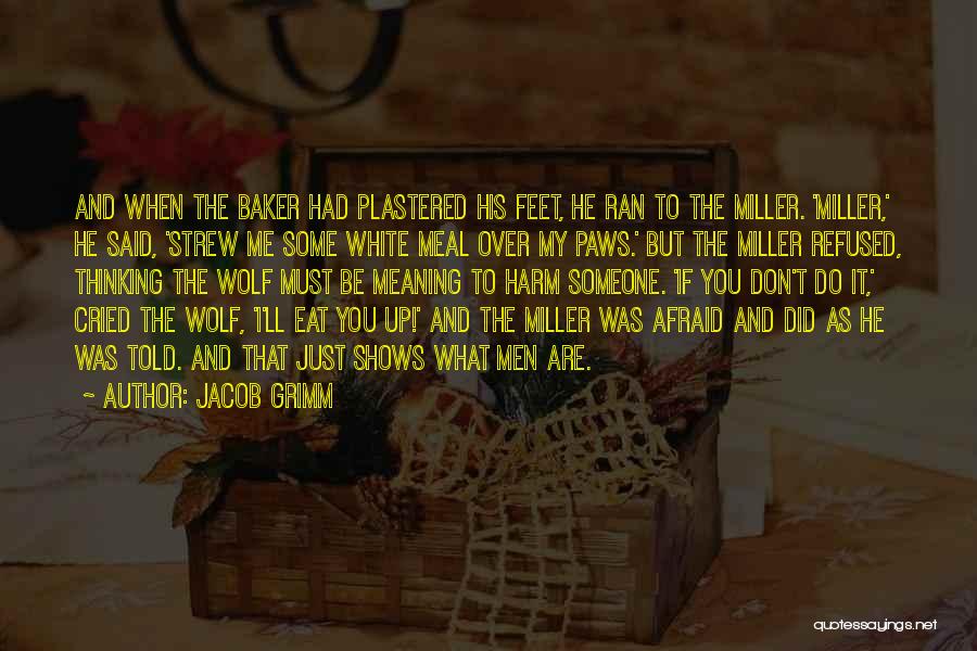 Cried Wolf Quotes By Jacob Grimm