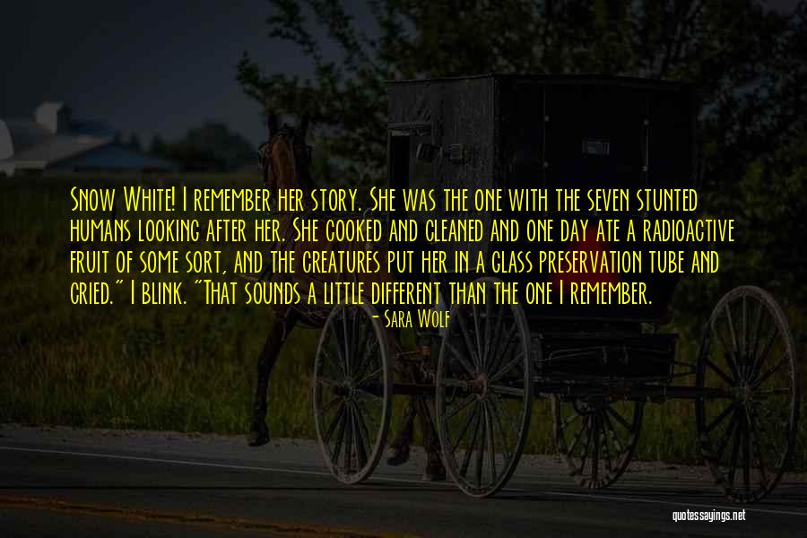 Cried Wolf Quotes By Sara Wolf Cried Wolf Quotes By Sara Wolf