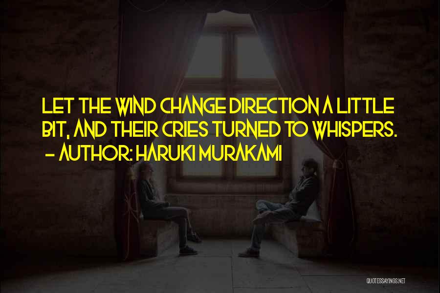 Cries And Whispers Quotes By Haruki Murakami