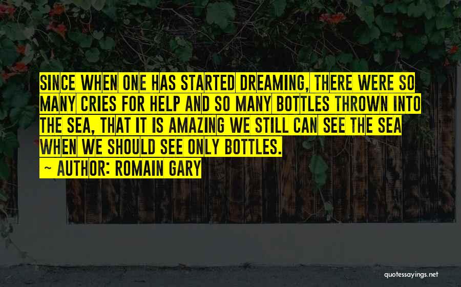 Cries For Help Quotes By Romain Gary