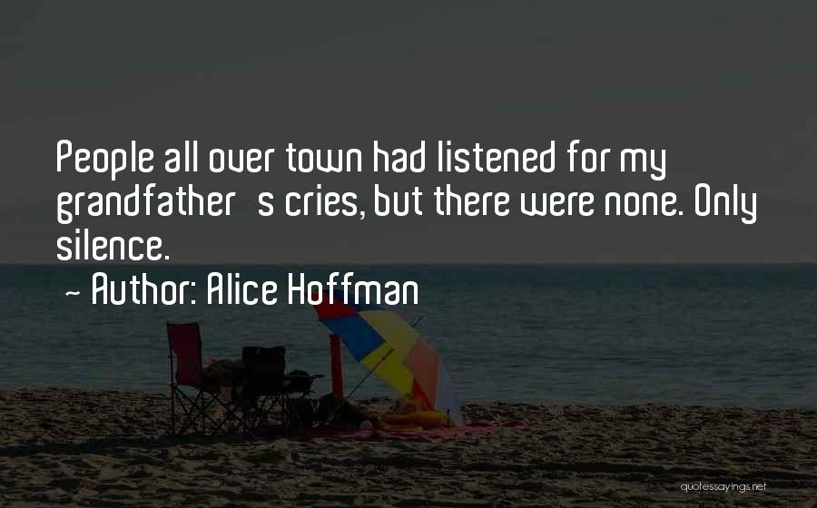 Cries Quotes By Alice Hoffman