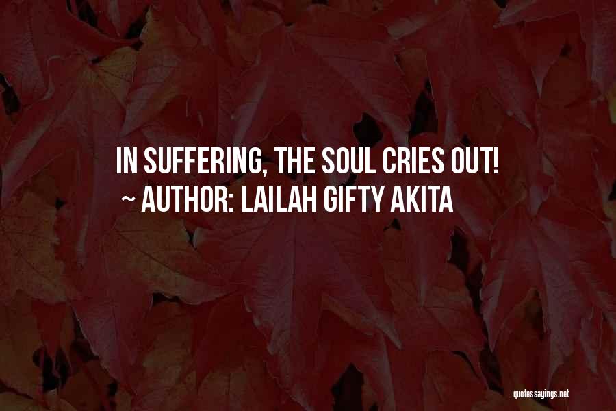 Cries Quotes By Lailah Gifty Akita