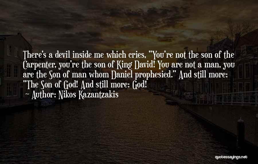 Cries Quotes By Nikos Kazantzakis