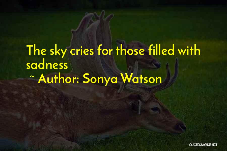 Cries Quotes By Sonya Watson