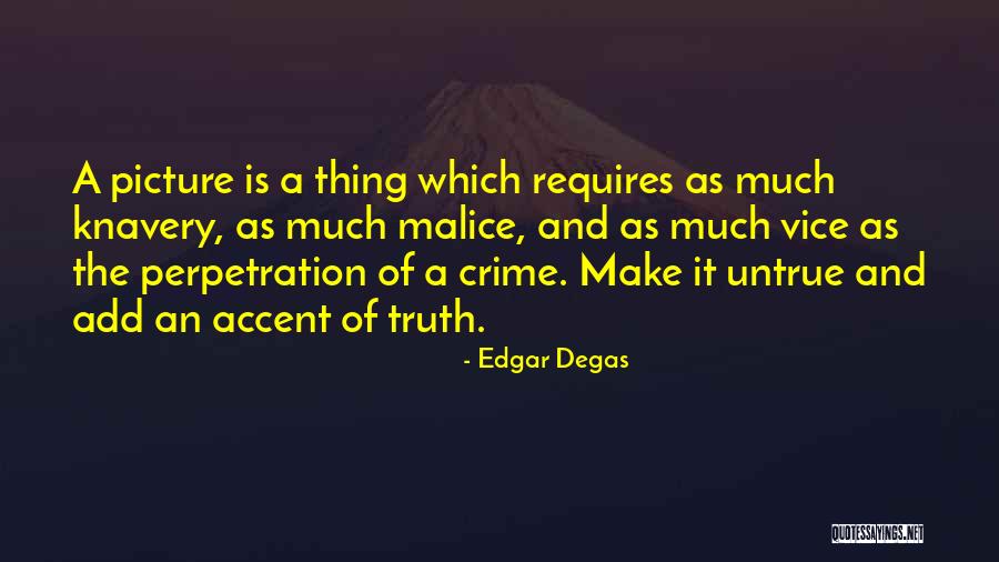 Crifasi Middle Village Quotes By Edgar Degas Crifasi Middle Village Quotes By Edgar Degas
