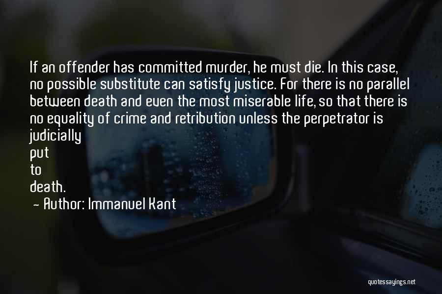 Crime And Justice Quotes By Immanuel Kant