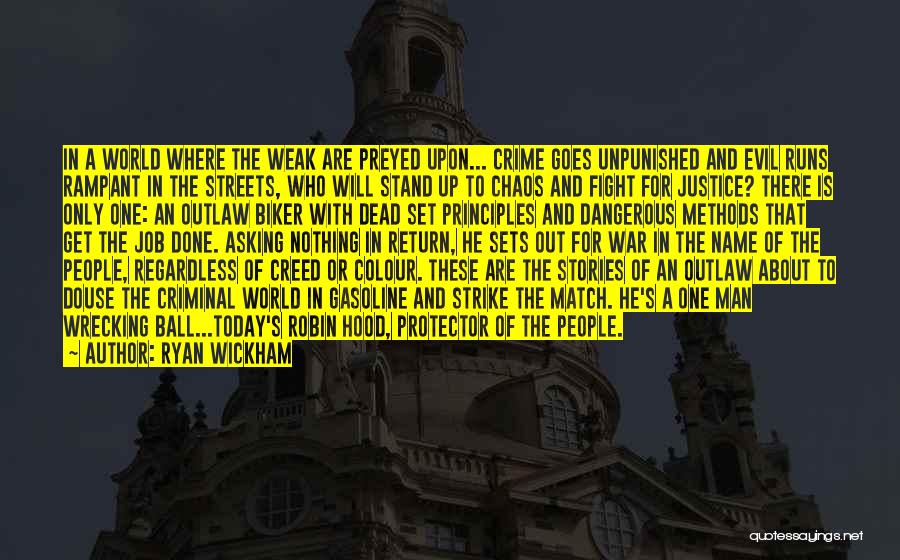 Crime And Justice Quotes By Ryan Wickham